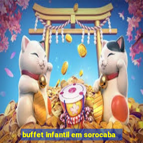 buffet infantil em sorocaba